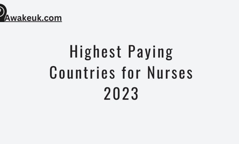 Highest Paying Countries For Nurses 2024 Fully Explained   Highest Paying Countries For Nurses 2023 780x470 