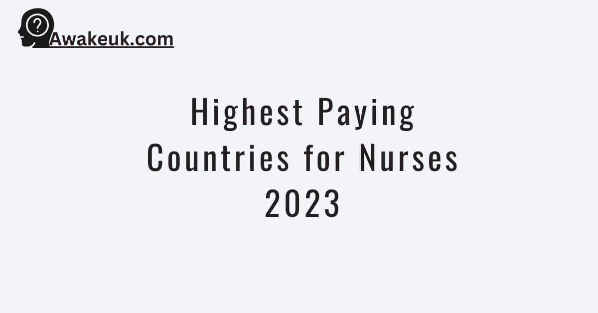 Highest Paying Countries for Nurses 2024 Fully Explained