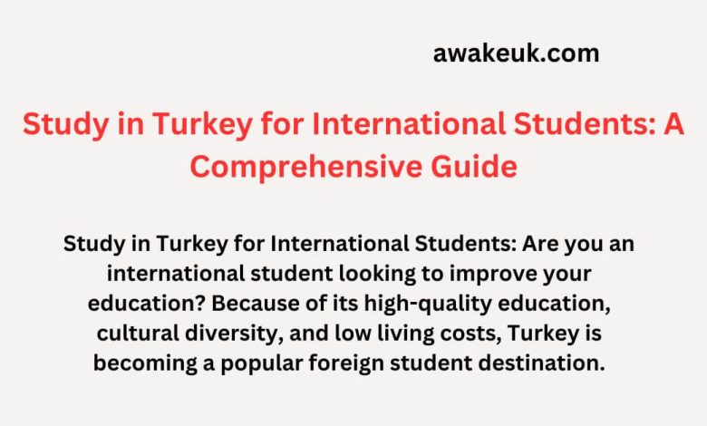 Study in Turkey for International Students