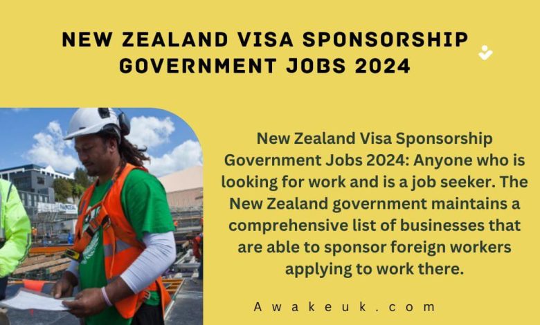 New Zealand Visa Sponsorship Government Jobs