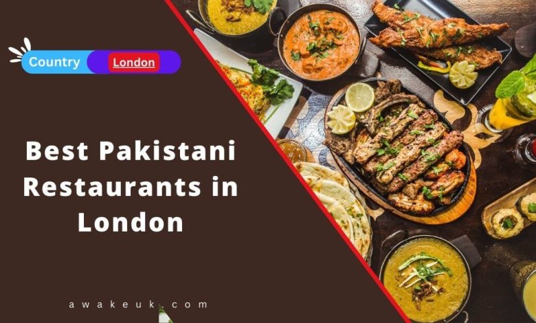 Best Pakistani Restaurants in London