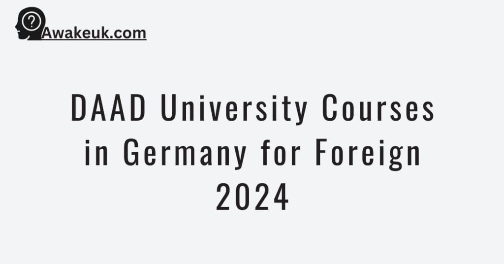 DAAD University Courses in Germany for Foreign 2024
