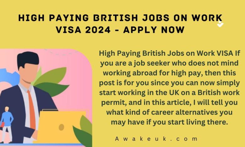 High Paying British Jobs on Work VISA
