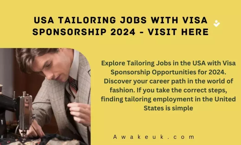 USA Tailoring Jobs with Visa Sponsorship