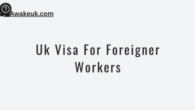 Uk Visa For Foreigner Workers