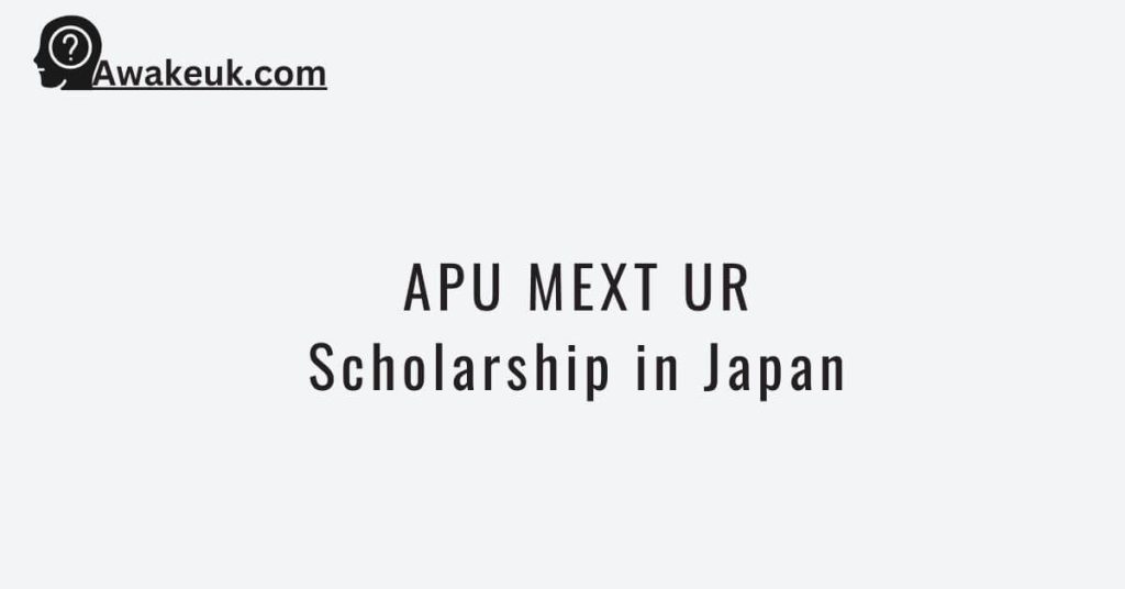APU MEXT UR Scholarship in Japan