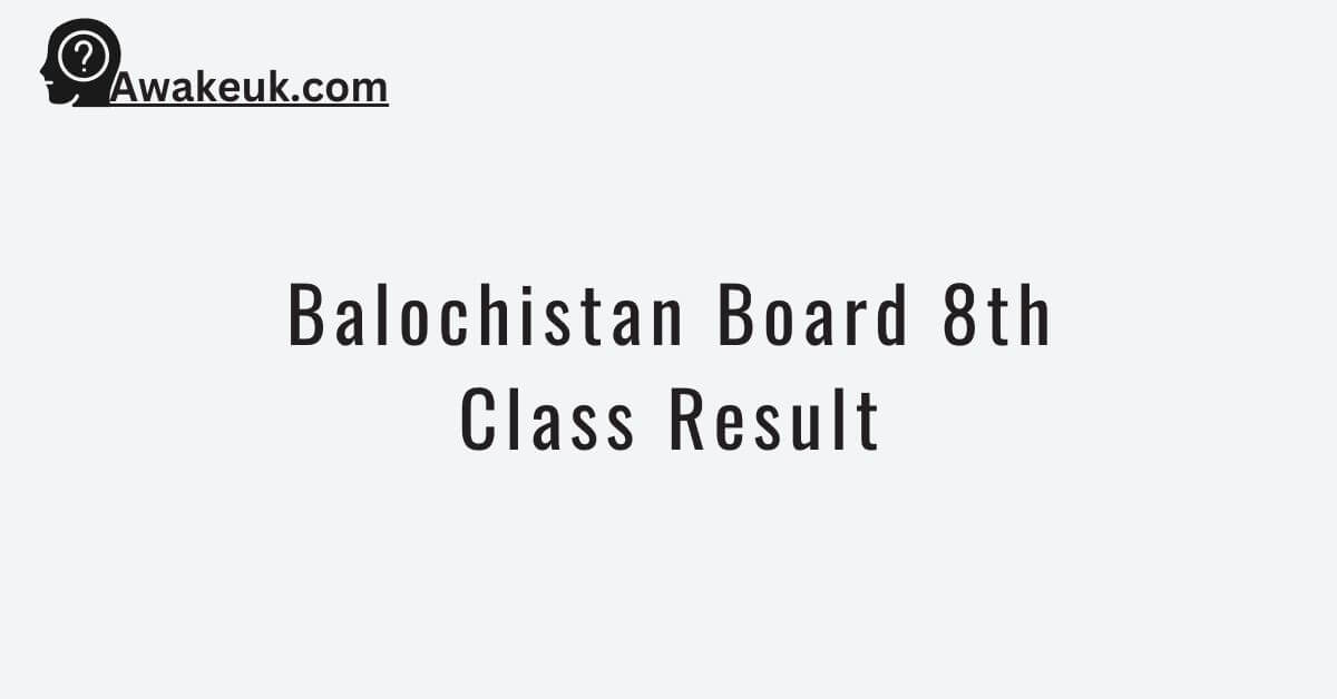 Balochistan Board 8th Class Result 2024