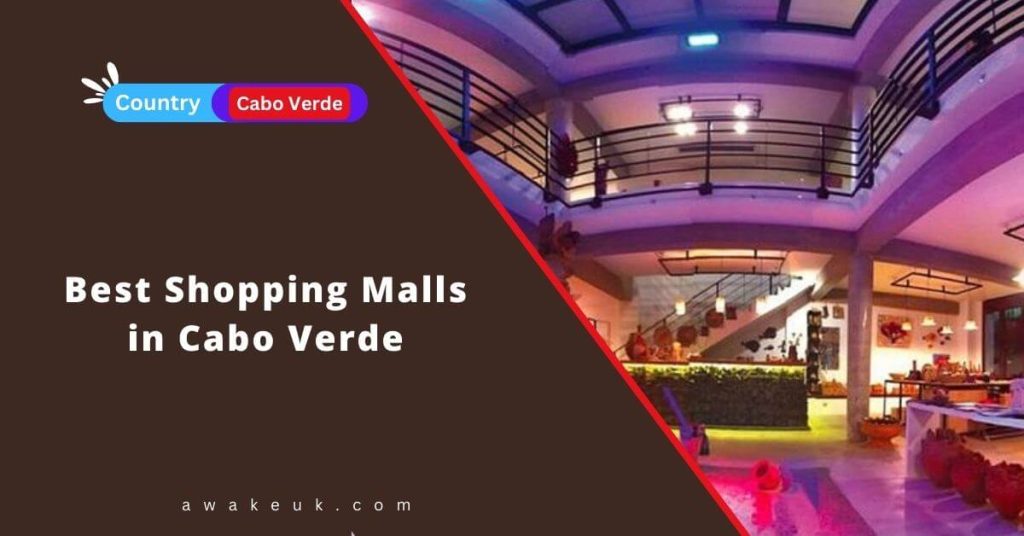 Best Shopping Malls in Cabo Verde