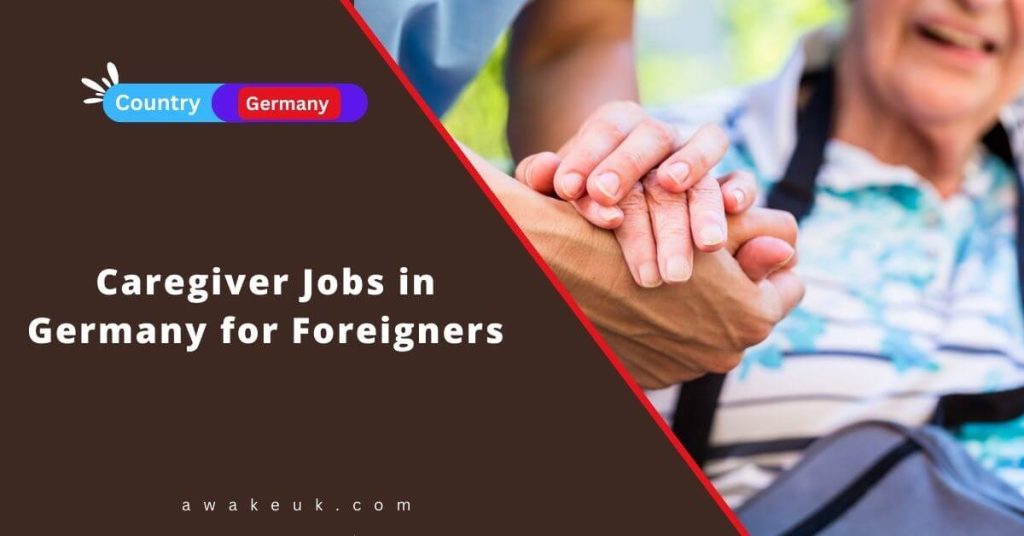  Caregiver Jobs In Germany For Foreigners 2023 Visa Sponsorship