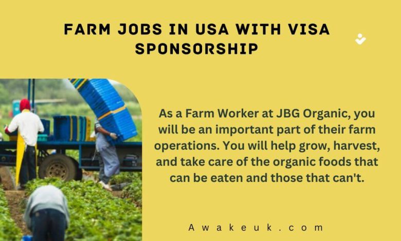 Farm Jobs in USA with Visa Sponsorship