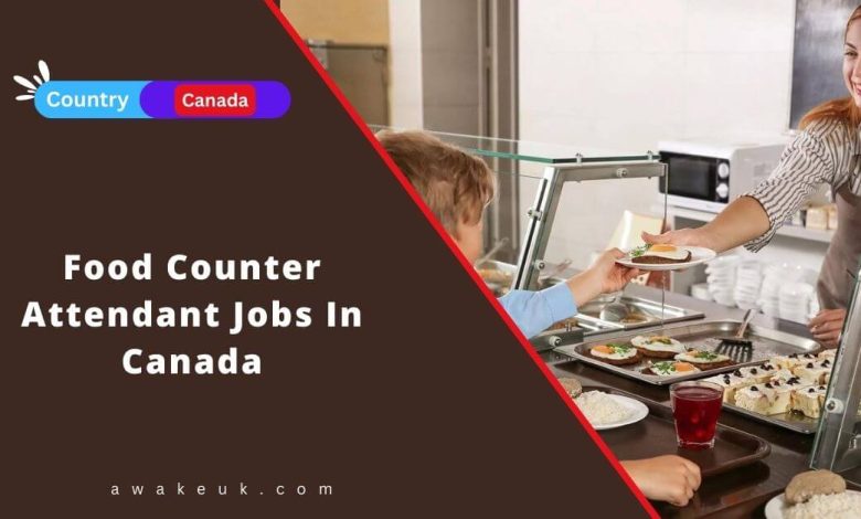 Food Counter Attendant Jobs In Canada