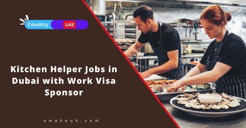 Kitchen Helper Jobs In Dubai With Work Visa Sponsor 2024   Kitchen Helper Jobs In Dubai With Work Visa Sponsor 1024x536 