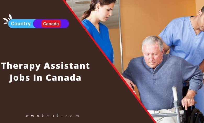 Therapy Assistant Jobs In Canada
