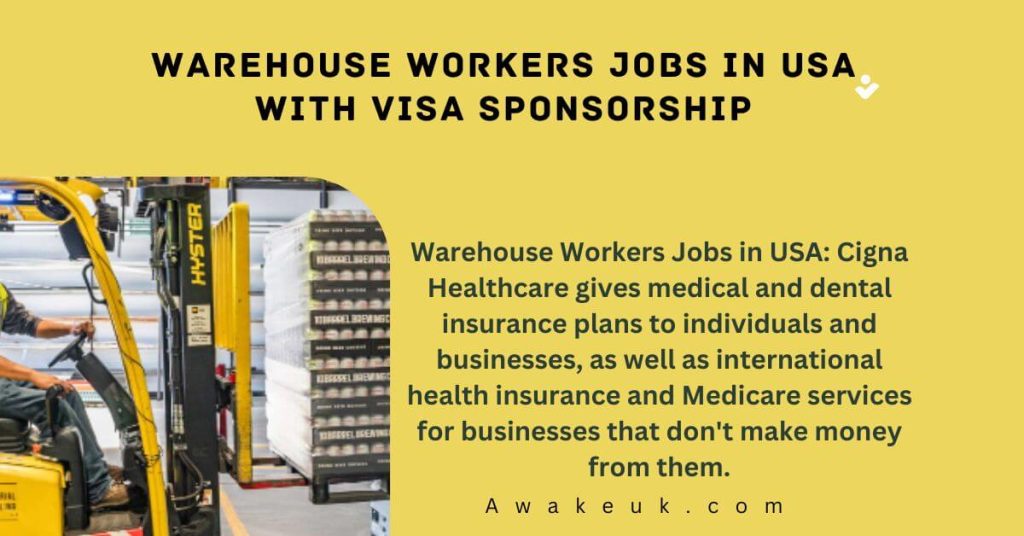 Warehouse Workers Jobs in USA with Visa Sponsorship