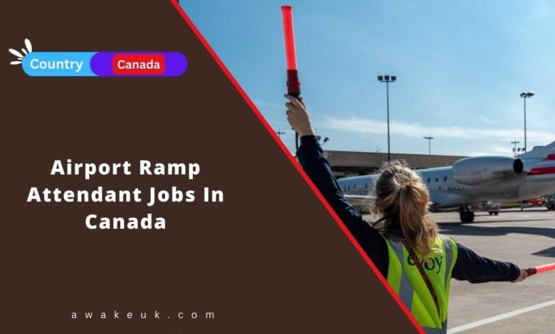 Airport Ramp Attendant Jobs In Canada