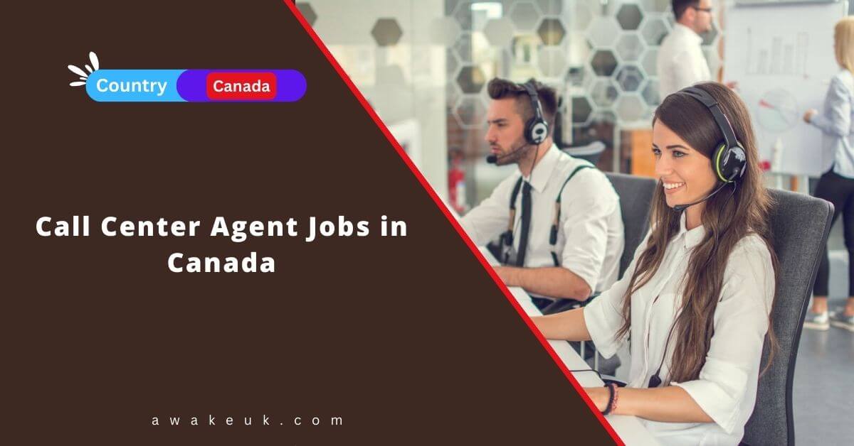 Call Center Agent Jobs In Canada 