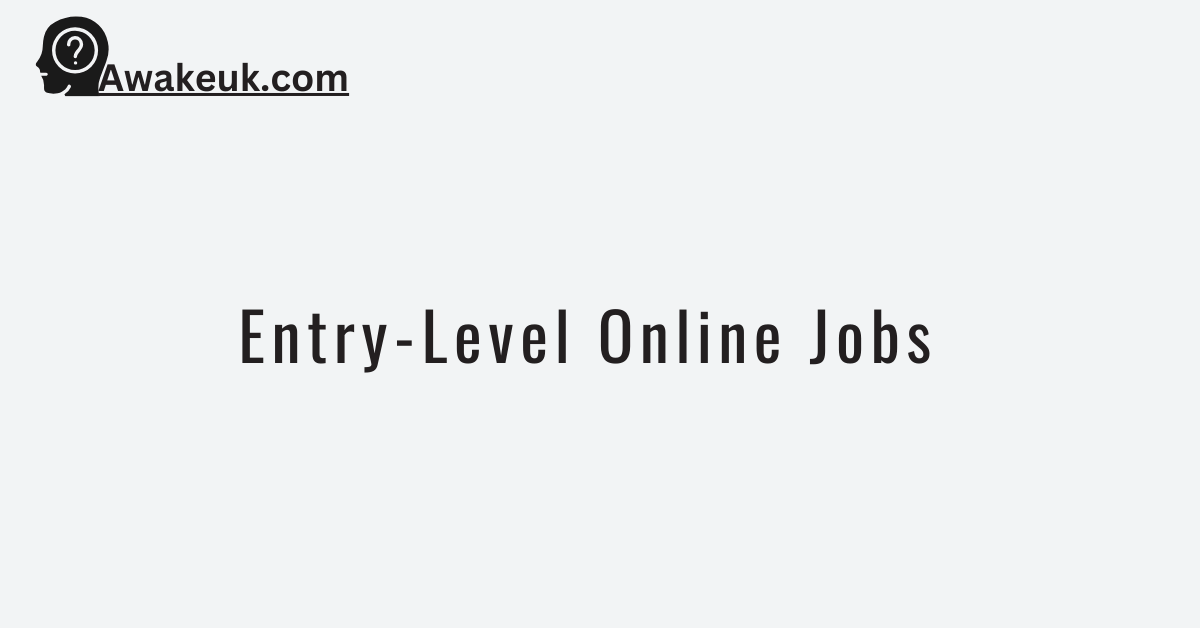 Entry-Level Online Jobs 2024 - Without Experience