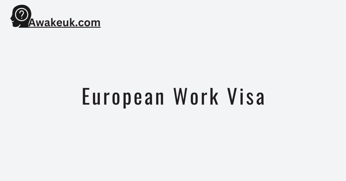 European Work Visa 