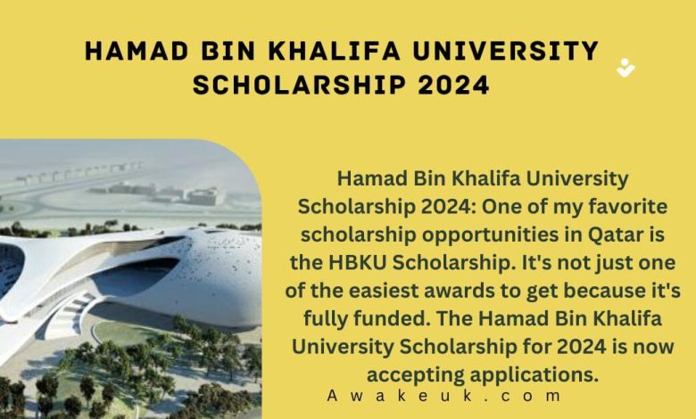 Hamad Bin Khalifa University Scholarship
