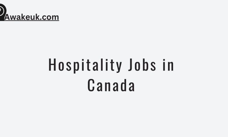 Hospitality Jobs in Canada