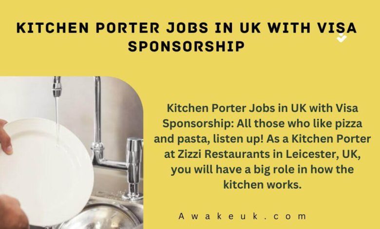 Kitchen Porter Jobs in UK with Visa Sponsorship