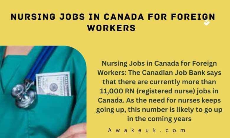 Nursing Jobs in Canada for Foreign Workers 