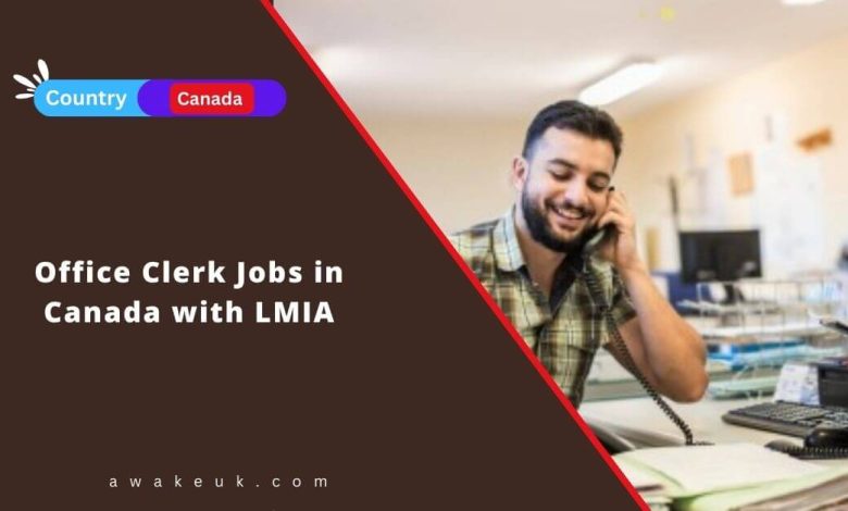 Office Clerk Jobs in Canada with LMIA