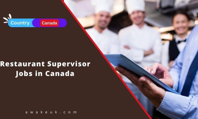 Restaurant Supervisor Jobs in Canada