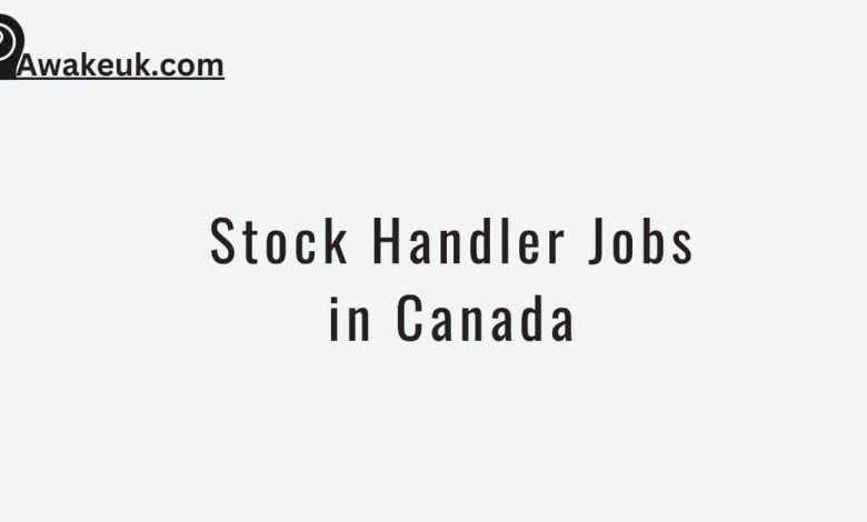 Stock Handler Jobs in Canada