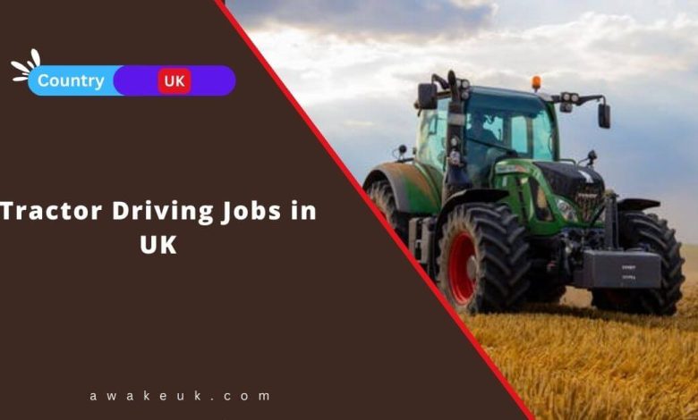 Tractor Driving Jobs in UK