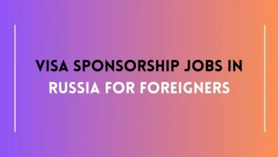 Visa Sponsorship Jobs in Russia For Foreigners