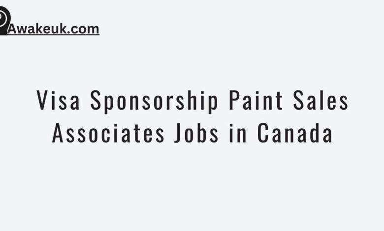 Visa Sponsorship Paint Sales Associates Jobs in Canada