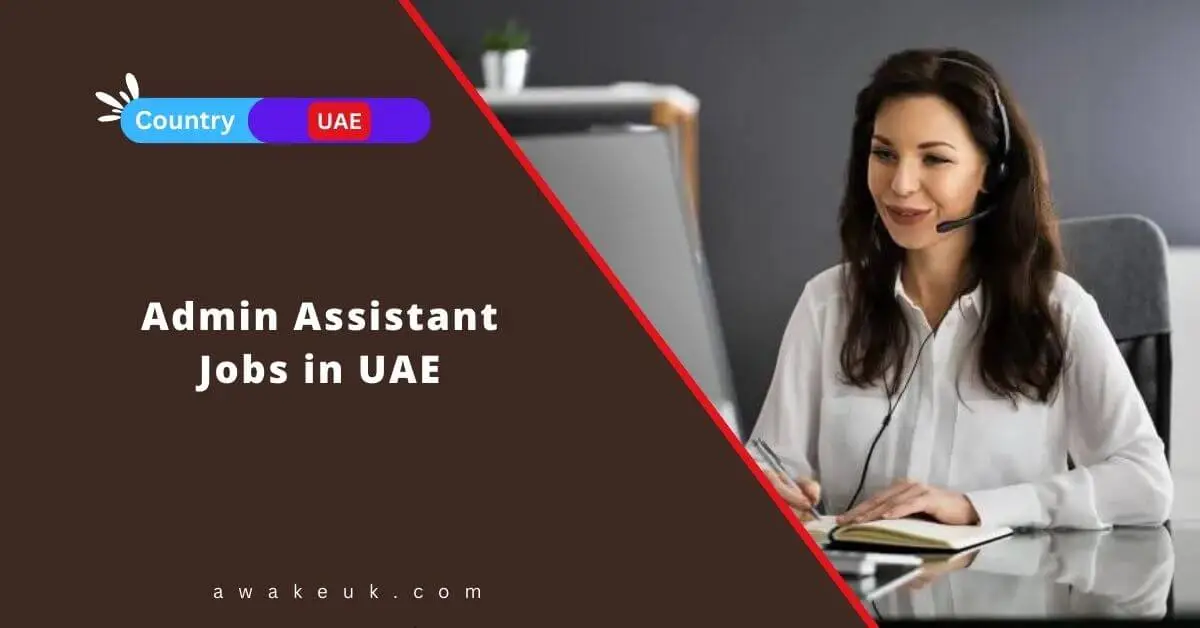 Admin Assistant Jobs In UAE 2024 Visa Sponsorship   Admin Assistant Jobs In UAE.webp