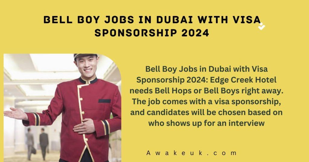 Bell Boy Jobs in Dubai with Visa Sponsorship 2024