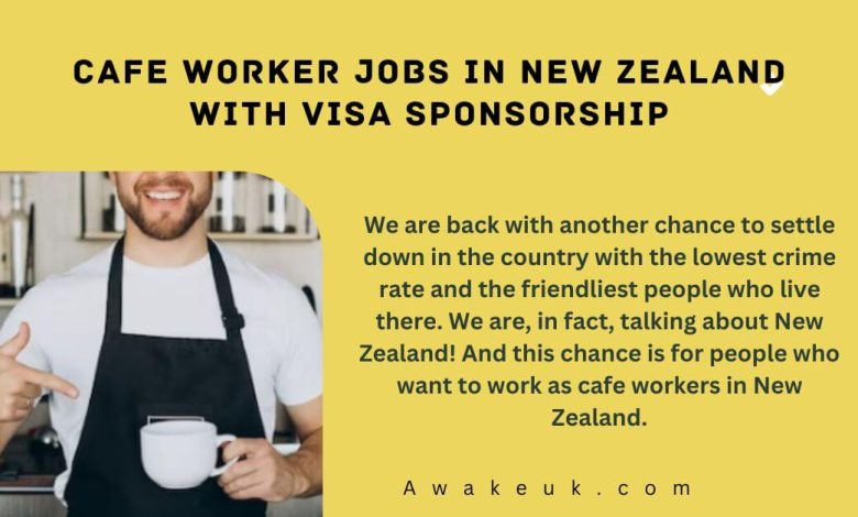 Cafe Worker Jobs in New Zealand