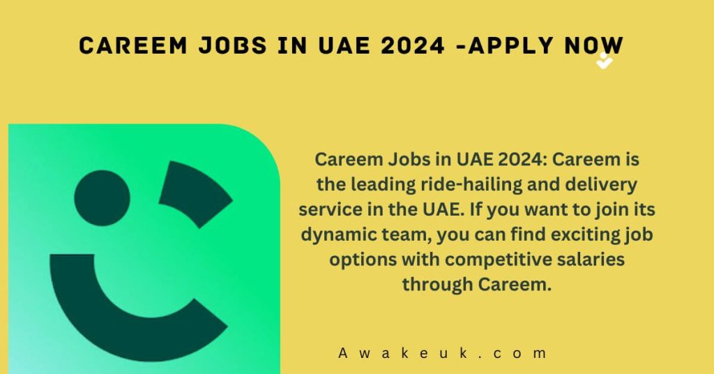 Careem Jobs in UAE 2024