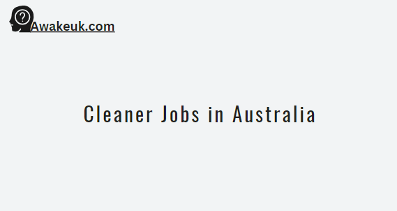 Cleaner Jobs in Australia
