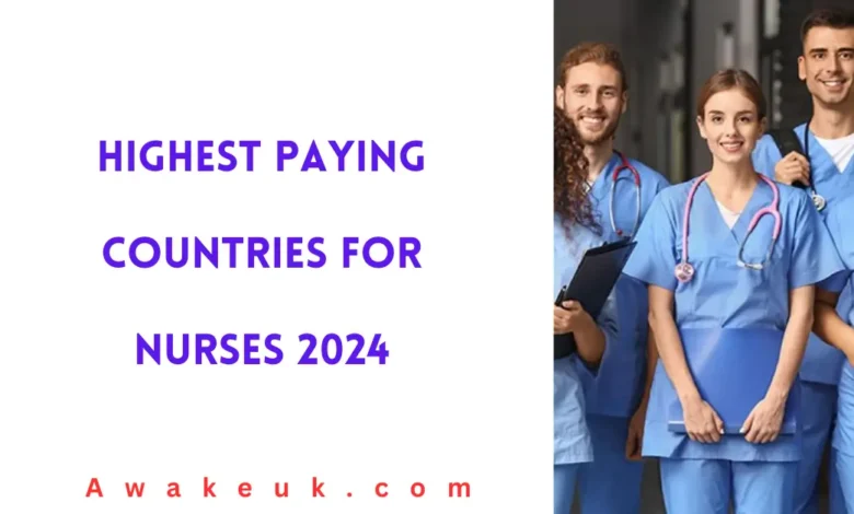 Highest Paying Countries for Nurses 2024