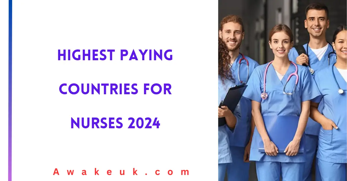 Highest Paying Countries for Nurses 2024 Fully Explained