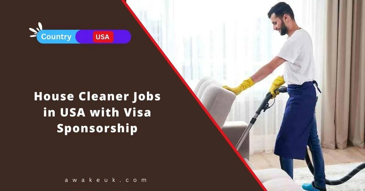 House Cleaner Jobs in USA with Visa Sponsorship 2024