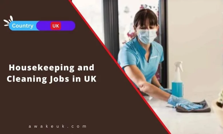 Housekeeping and Cleaning Jobs in UK