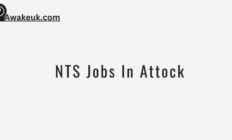 NTS Jobs In Attock