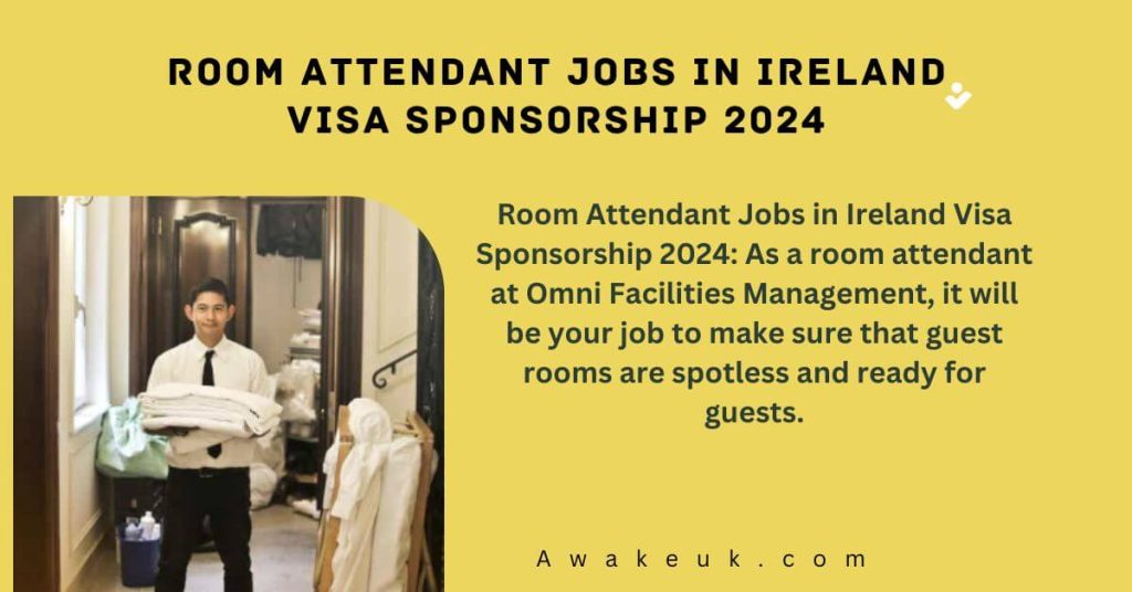 Room Attendant Jobs in Ireland Visa Sponsorship