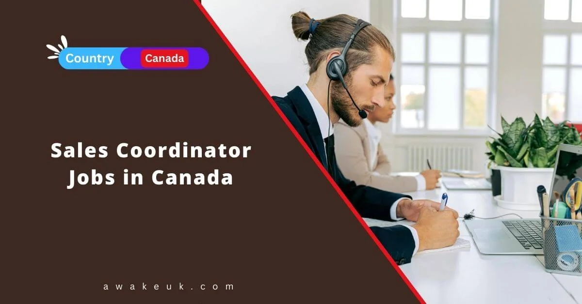 sales-coordinator-jobs-in-canada-2024-apply-now