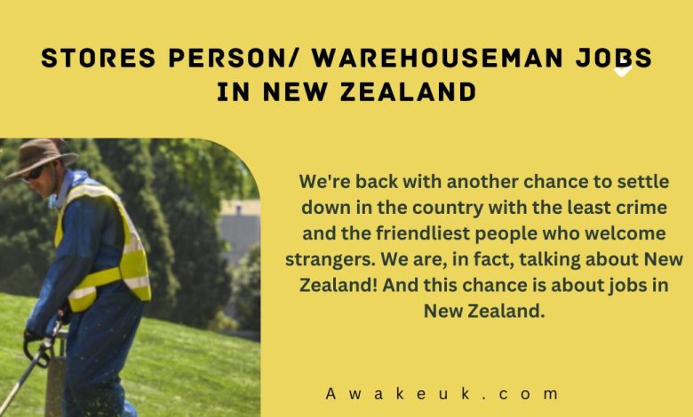 Stores Person Warehouseman Jobs in New Zealand