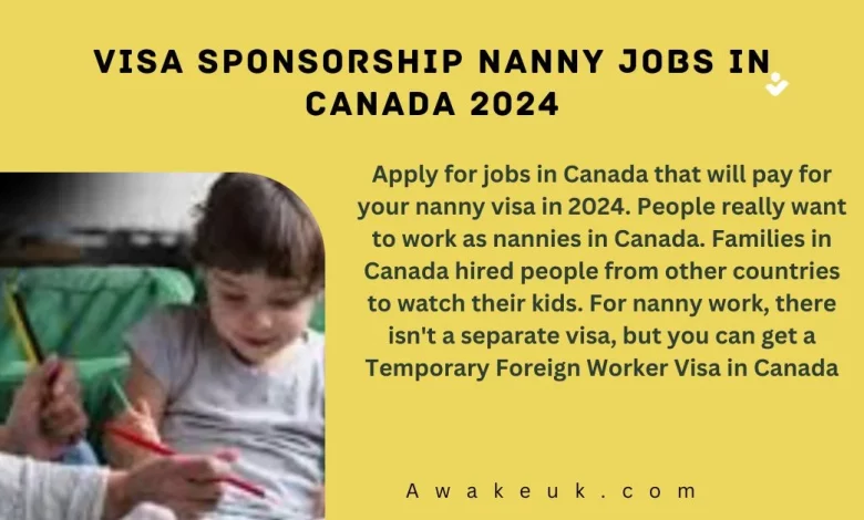 Visa Sponsorship Nanny Jobs in Canada