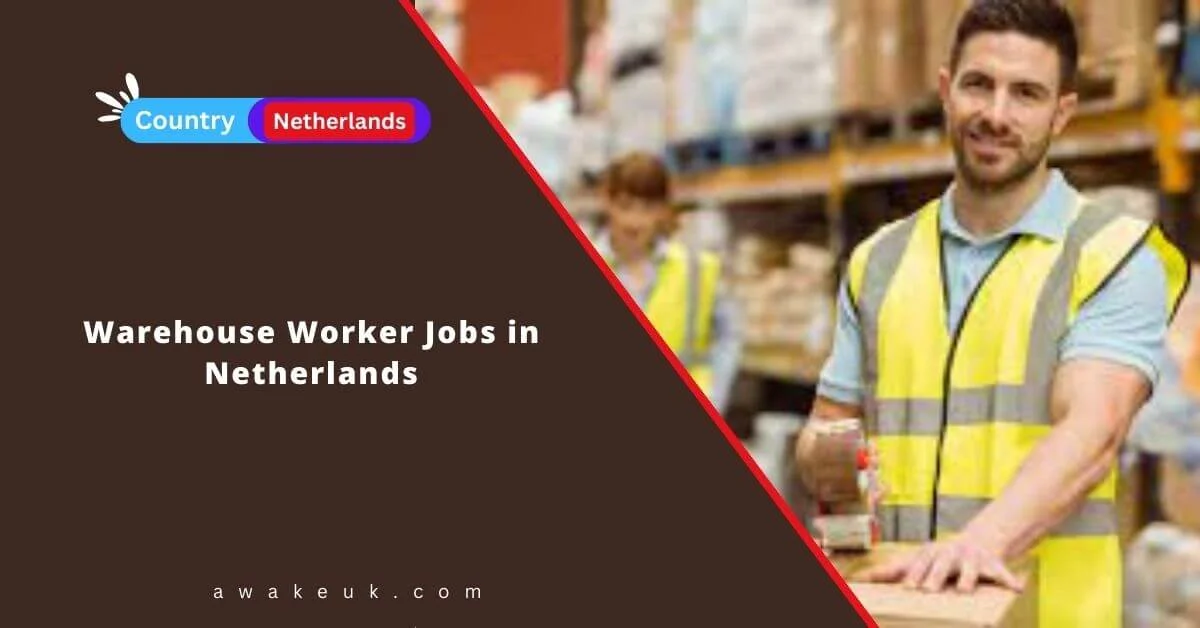 Warehouse Worker Jobs In Netherlands 2024 Visa Sponsorship   Warehouse Worker Jobs In Netherlands.webp