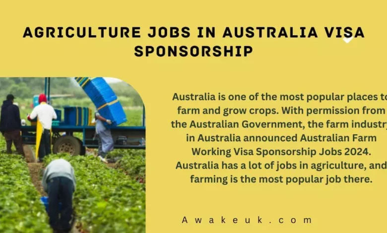 Agriculture Jobs in Australia Visa Sponsorship