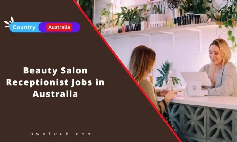 Beauty Salon Receptionist Jobs In Australia 780x470.webp