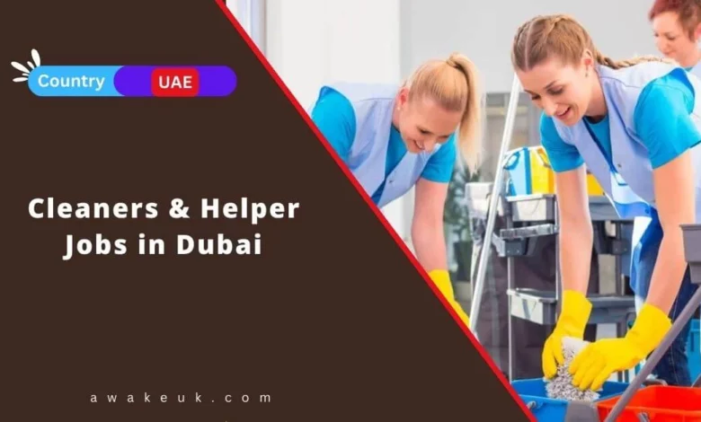 Cleaners & Helper Jobs in Dubai